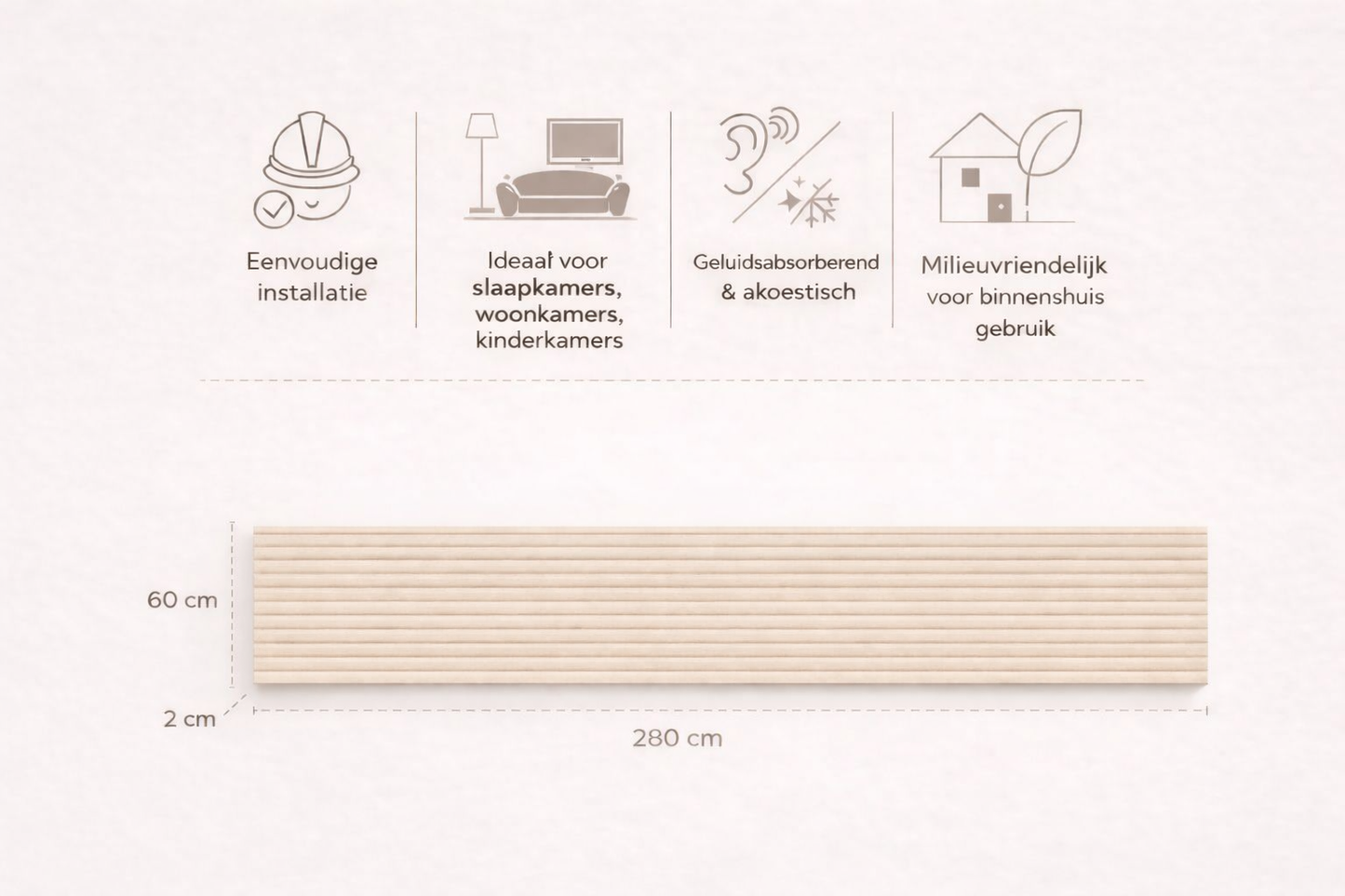 Akoestische panelen 280 x 60cm - Suede - Desert Taupe